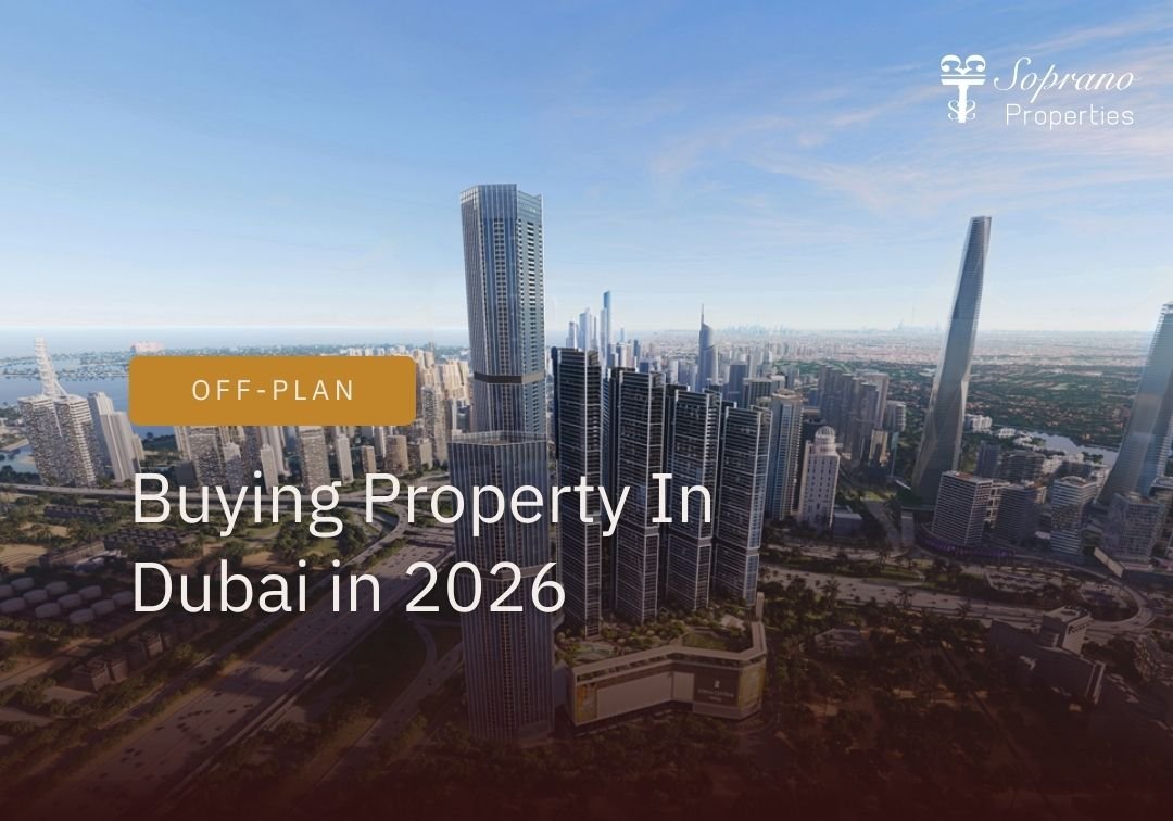 Buying Property In Dubai in 2026: Market Booms, Supply Builds, Buyers Get More Picky